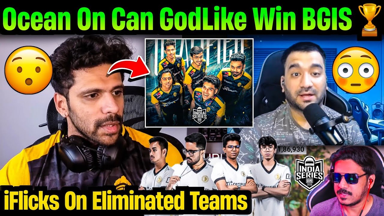Ocean React On GodLike Qualified For Bgis Semifinals💛😯 iFlicks On K9 & Eliminated Teams From Bgis😳
