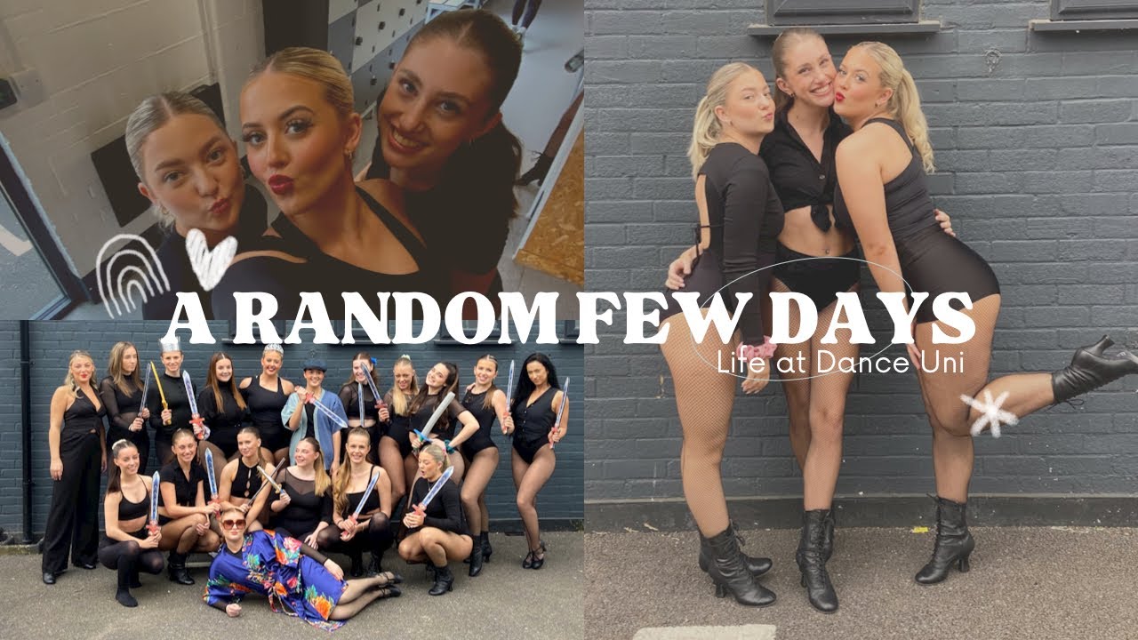 A RANDOM FEW DAYS | LIFE AT DANCE UNI
