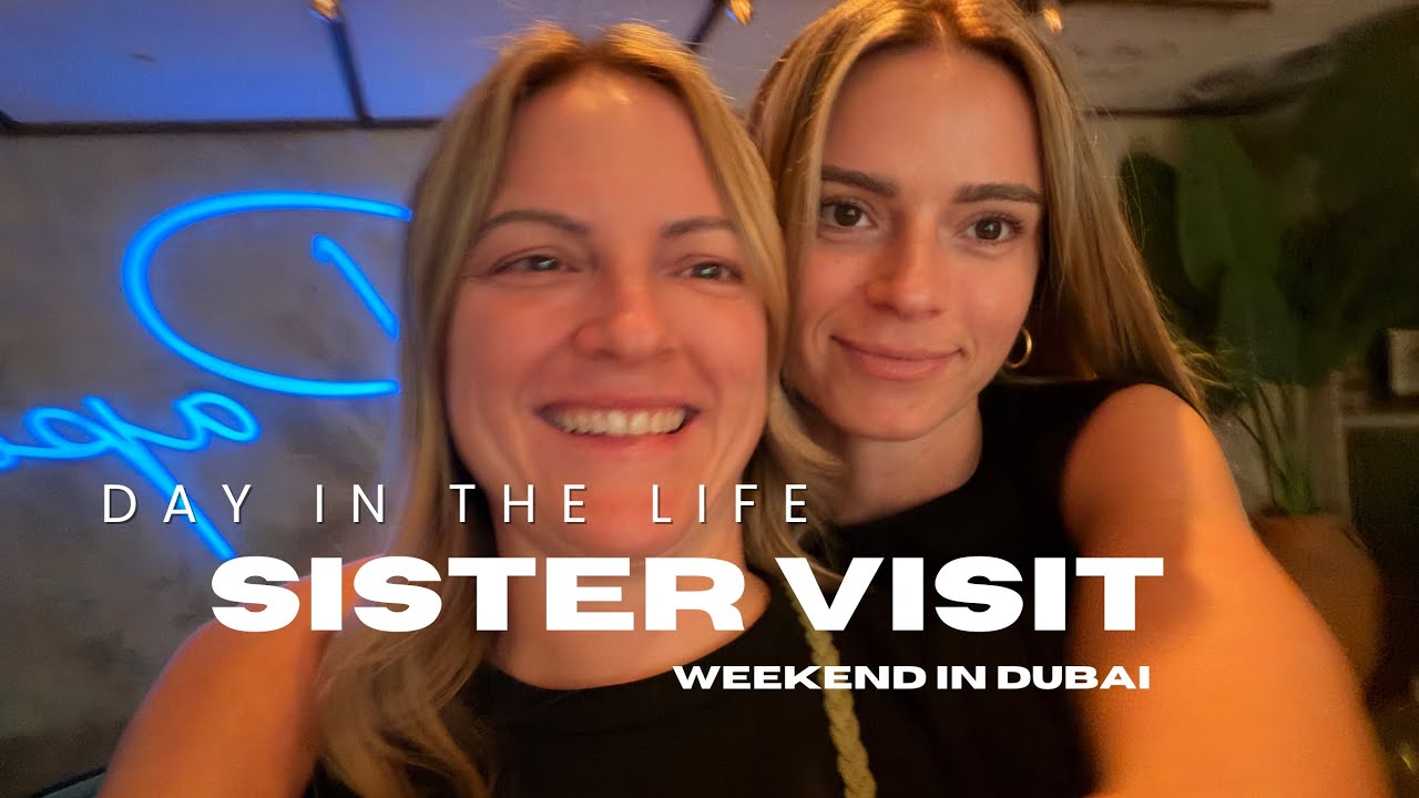 Skye Nicolson My sister flew to Dubai to visit me! Come with us as we get our hair done