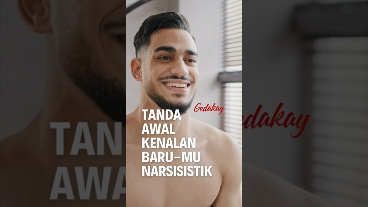 Tanda awal kenalan barumu narsisistik  #npd #narsistik