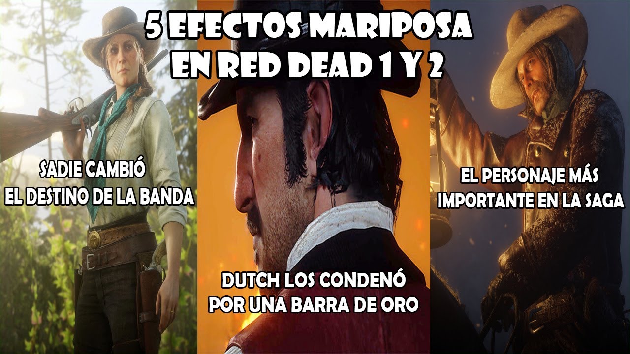 5 Increíbles ejemplos de Efectos Mariposa en Red Dead Redemption 1 y 2 (Con escenarios alternativos)