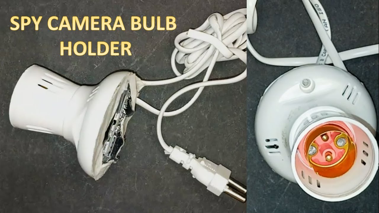 SPY CAMERA BULB HOLDER