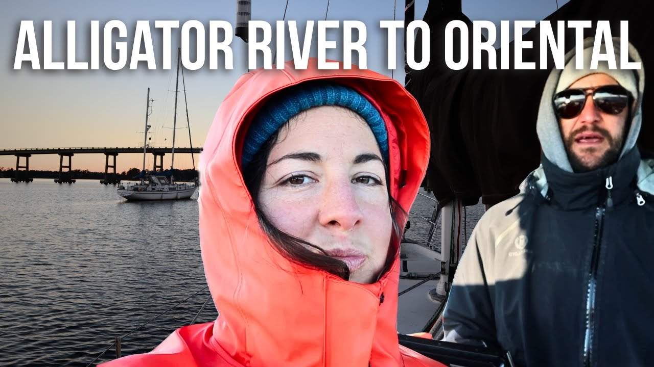 Navigating the Alligator-Pungo River Canal: Sailing to Oriental