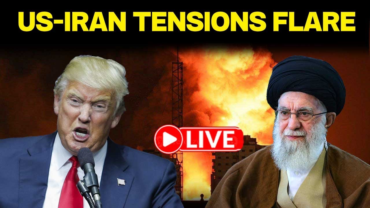 US Iran Tensions LIVE | US Iran LIVE | Iran News LIVE | US Iran Tensions Escalate, War Imminent?