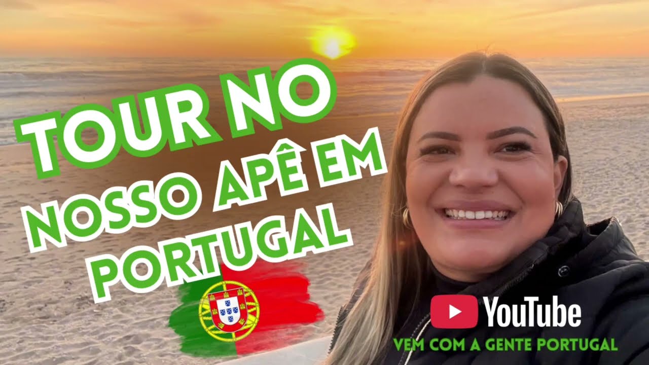NOSSO 1° TOUR NO NOSSO APÊ EM PORTUGAL 
