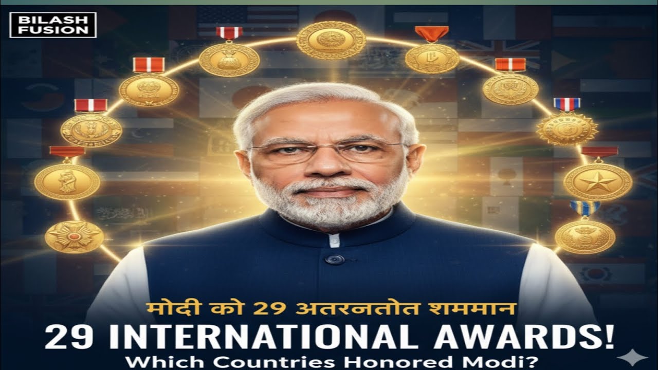29 Global Awards for PM Modi | Full List of Honoring Countries