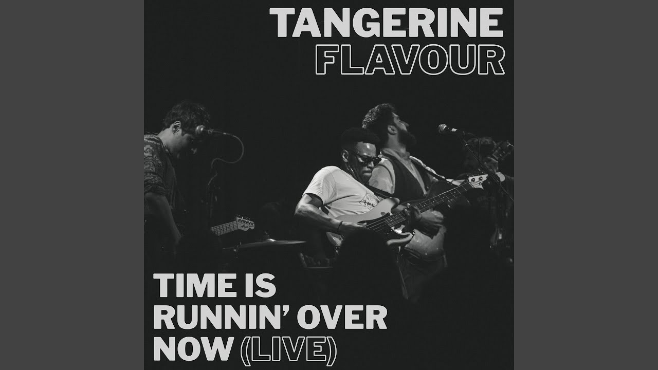 Time Is Runnin' Over Now (Live)