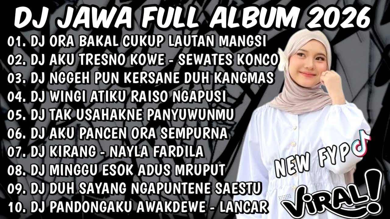 DJ JAWA VIRAL TIKTOK FULL ALBUM TERBARU 2026🎶DJ ORA BAKAL CUKUP LAUTAN MANGSI🎶DJ DENOK X TUNGGAL EKA