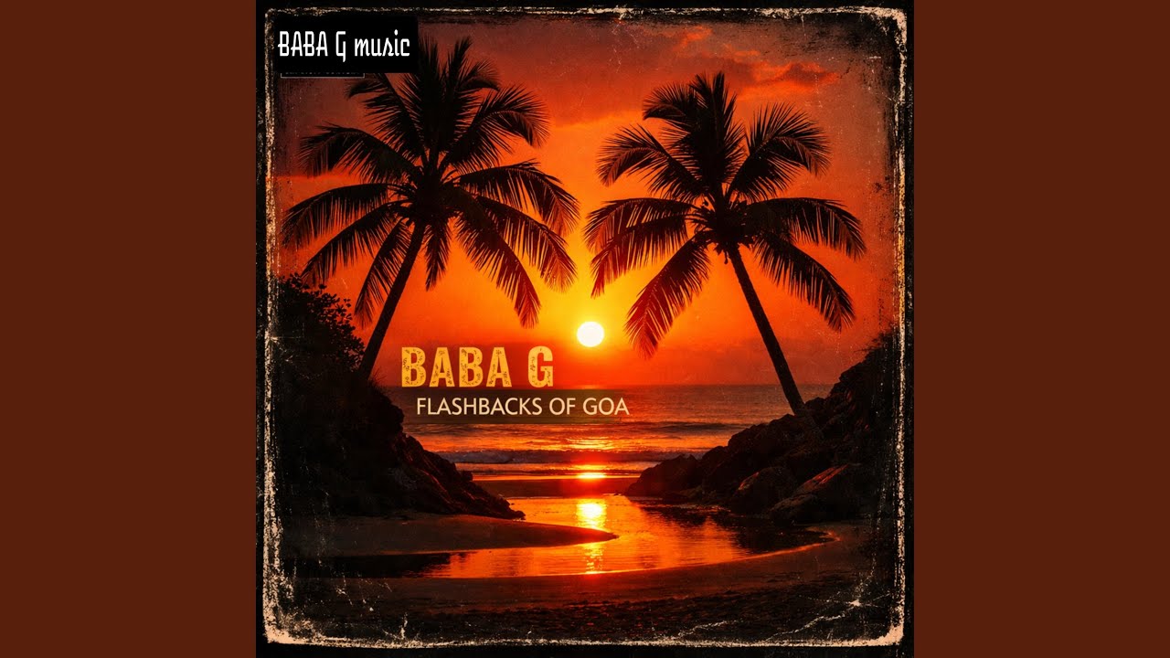 FLASHBACKS OF GOA