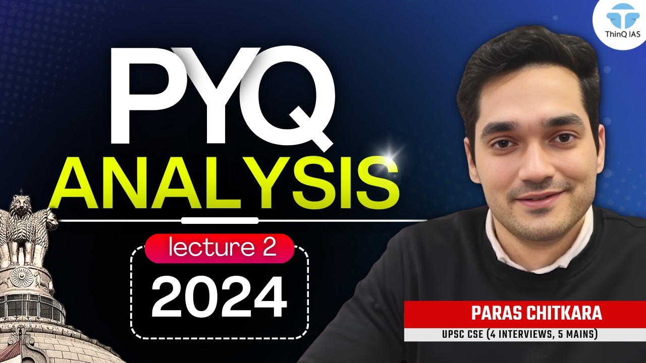 Lecture 2 - 2024 | UPSC Prelims PYQ Analysis Series | UPSC Prelims 2026