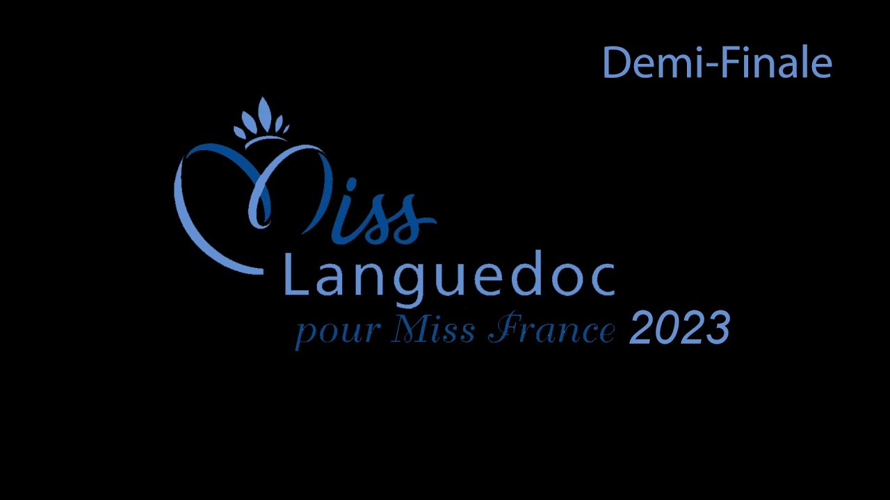 EN DIRECT : élection DEMI FINALE MISS LANGUEDOC 2022