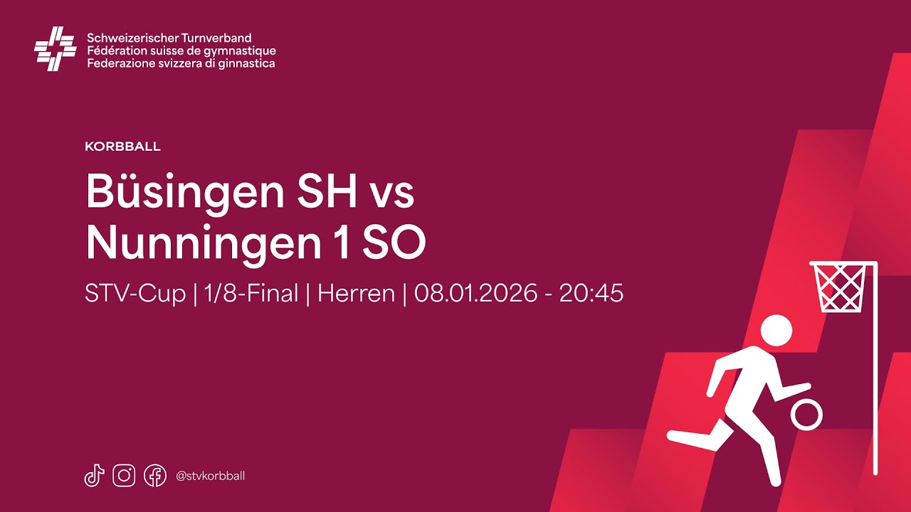 08.01.26 - 20:45 | Korbball Herren STV-CUP Halle 1/8-Final | Büsingen SH vs Nunningen 1 SO