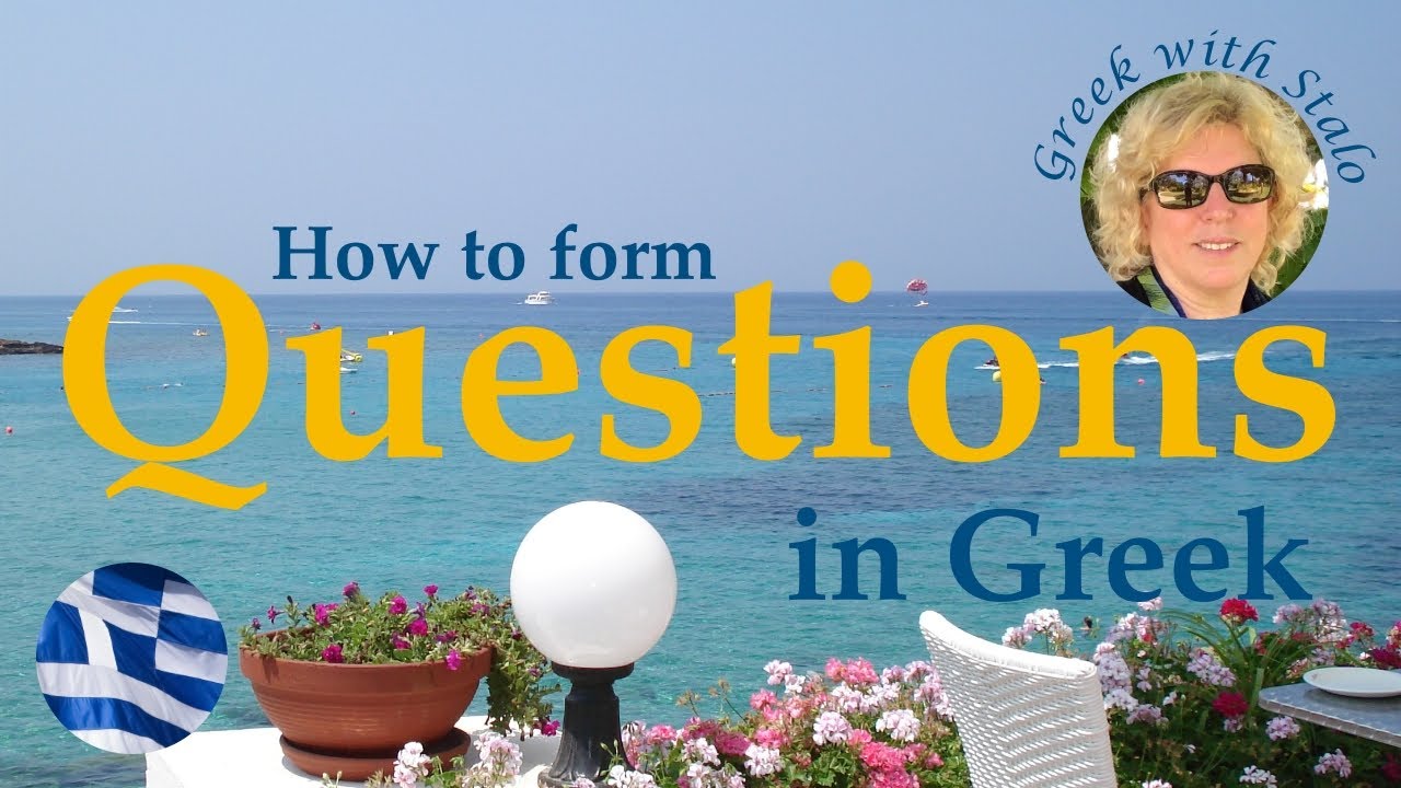 How to form questions in Greek
