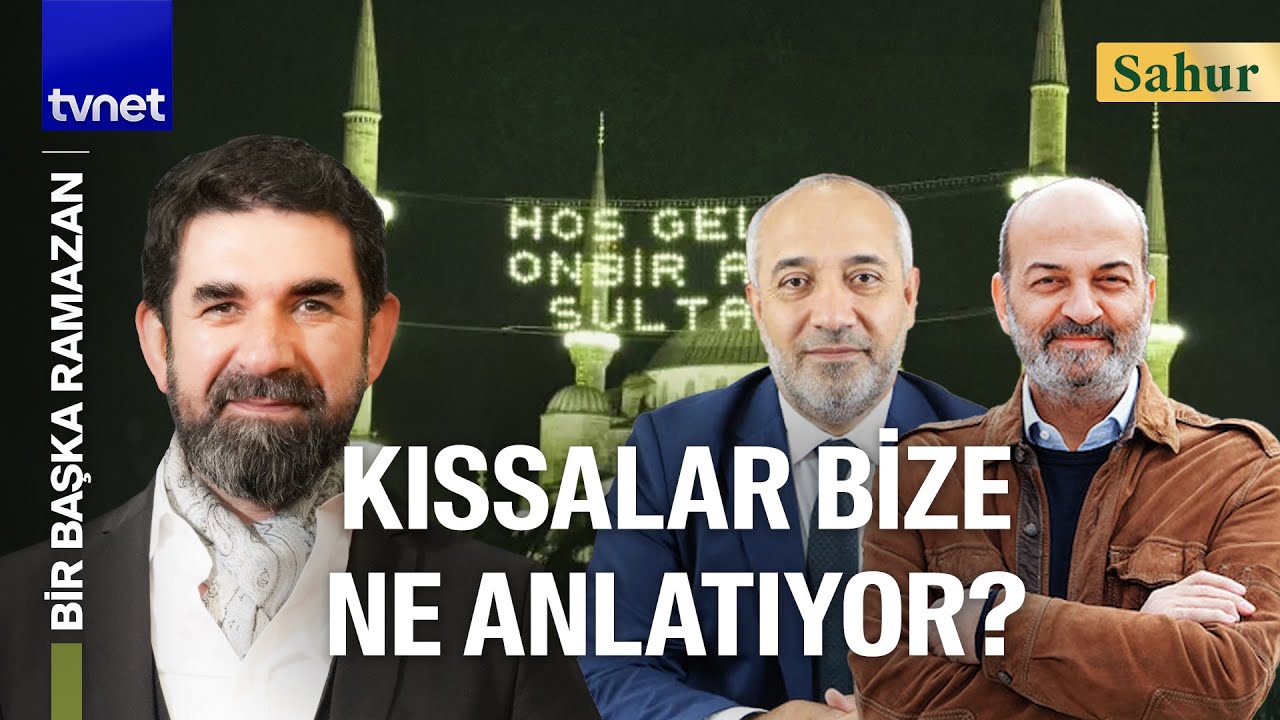 Kur’an’ı anlamak ve yaşamak | Prof. Dr. Fethi Ahmet Polat | Savaş Şafak Barkçin | Bir Başka Ramazan
