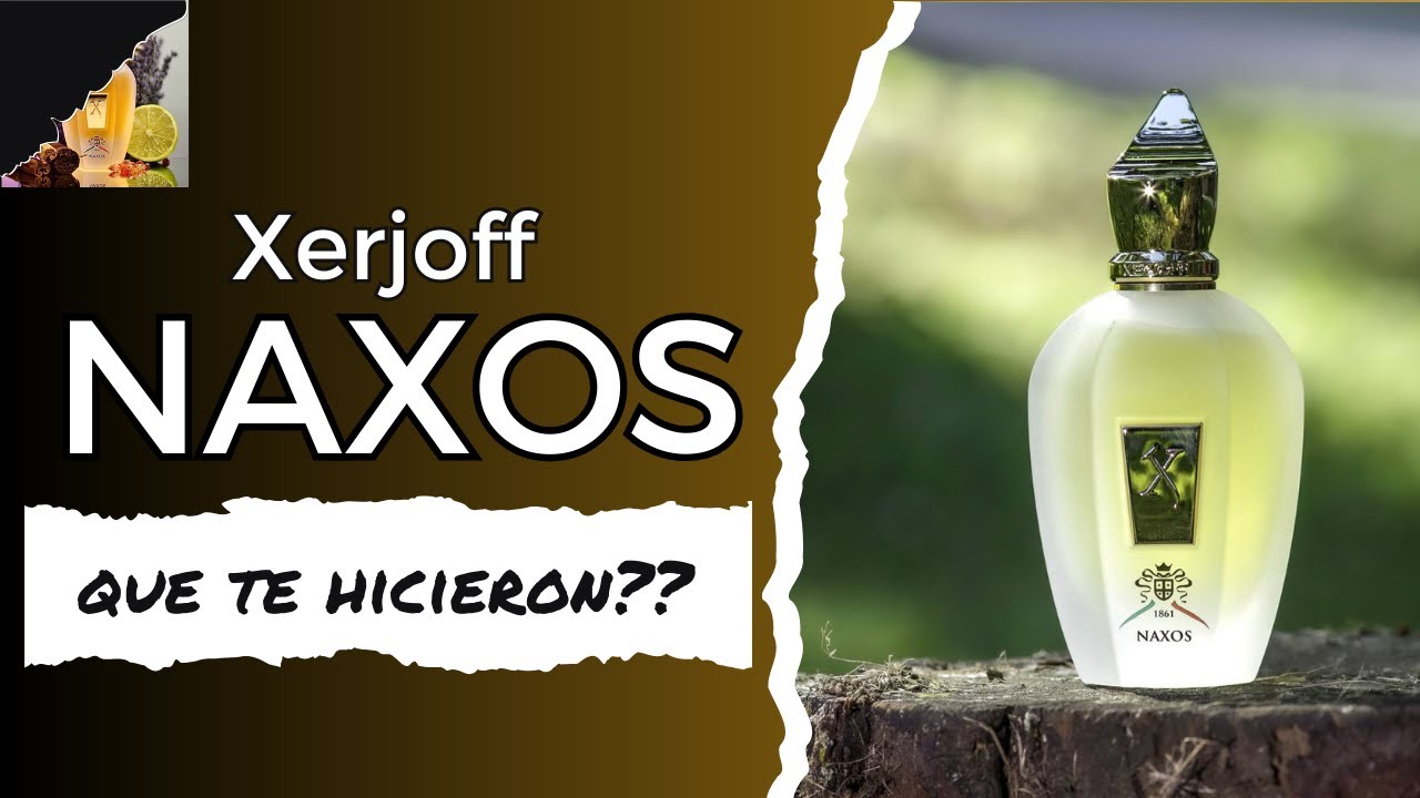 Naxos Xerjoff - Que te hicieron??