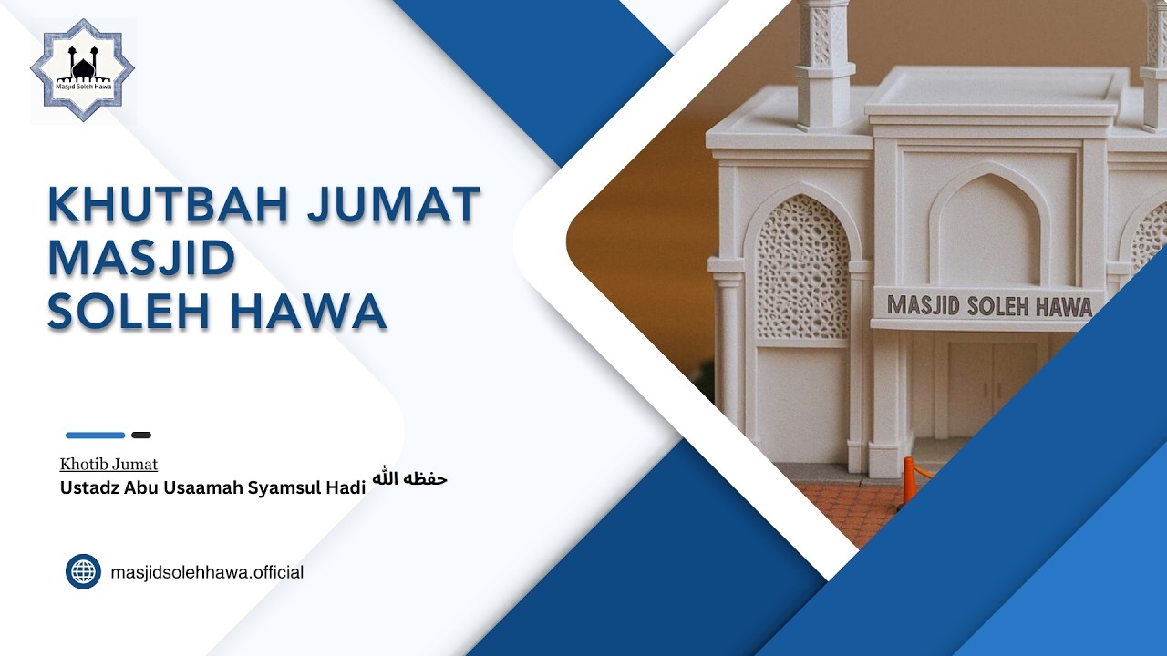 🔴[LIVE] Khutbah Jumat Masjid Soleh Hawa | Ustadz Abu Usaamah Syamsul Hadi