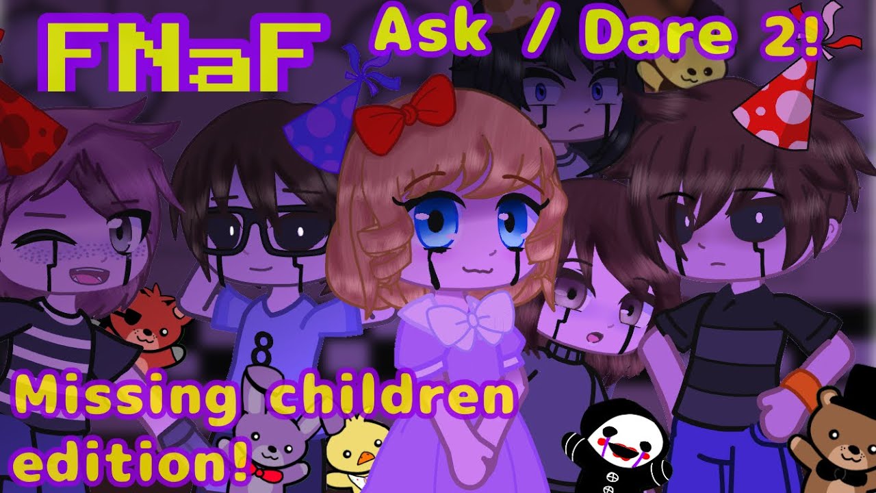 FNaF Ask/Dare! (2) || GC ||