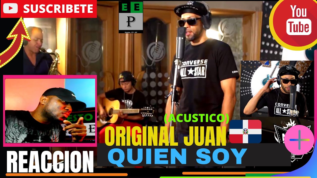|PANAMEÑO REACCIONA|  Original Juan - Quien Soy  (Acústico) #RapDominicano