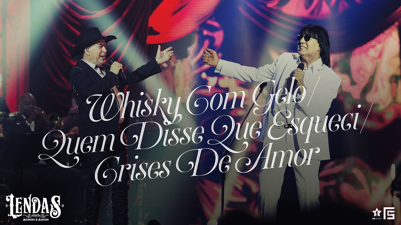 Milionário & Marciano - Whisky com Gelo / Quem Disse Que Esqueci / Crises de Amor | DVD Lendas