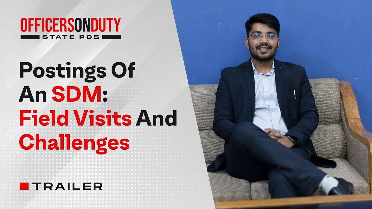 OOD State PCS E13 | Postings Of An SDM | SDM Harshal Choudhary | Trailer