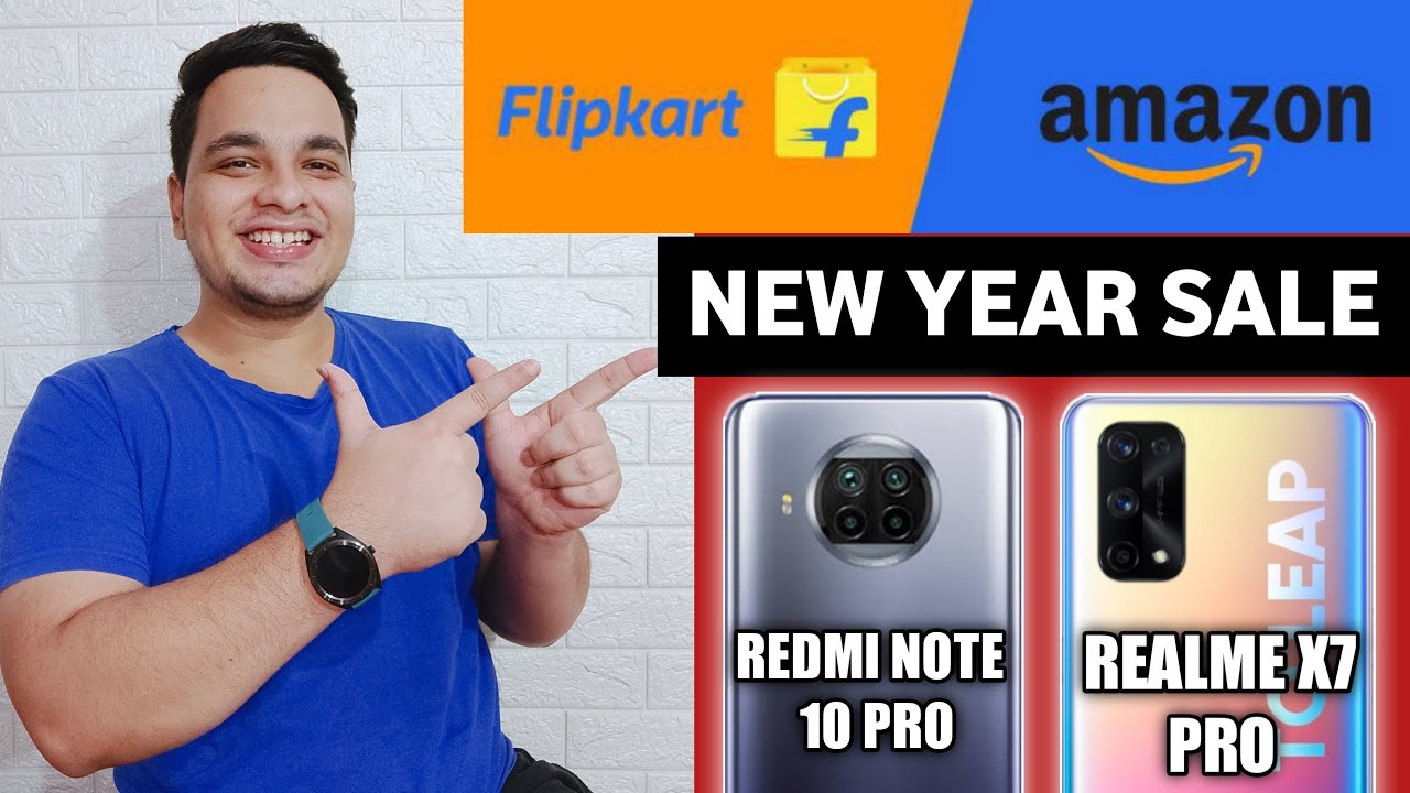 Flipkart Amazon New Year Sale | Realme X7 Pro India Launch & Price | Redmi Note 10 Pro Price 🔥🔥