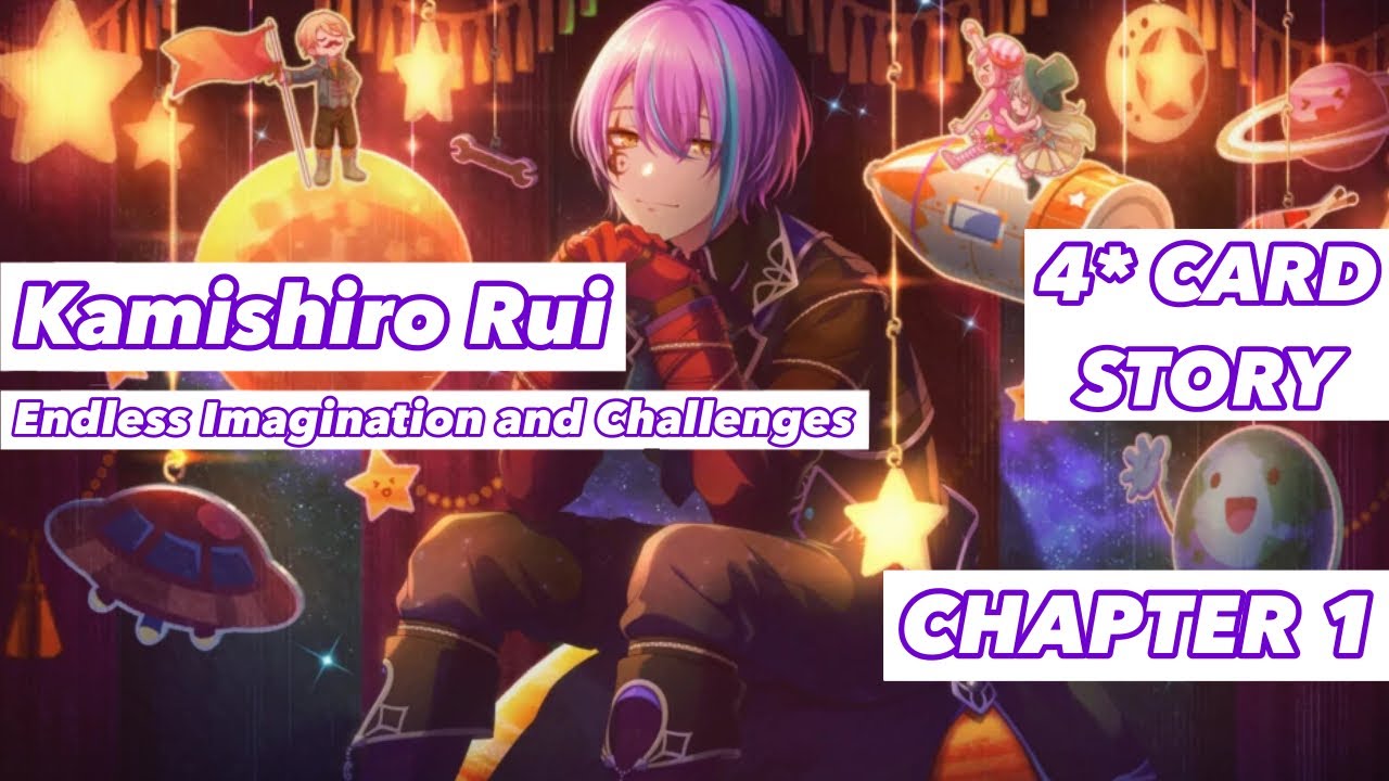 [ENG SUB] Kamishiro Rui 4* Card Story; Endless Imagination and Challenges (Chapter 1)—Project Sekai