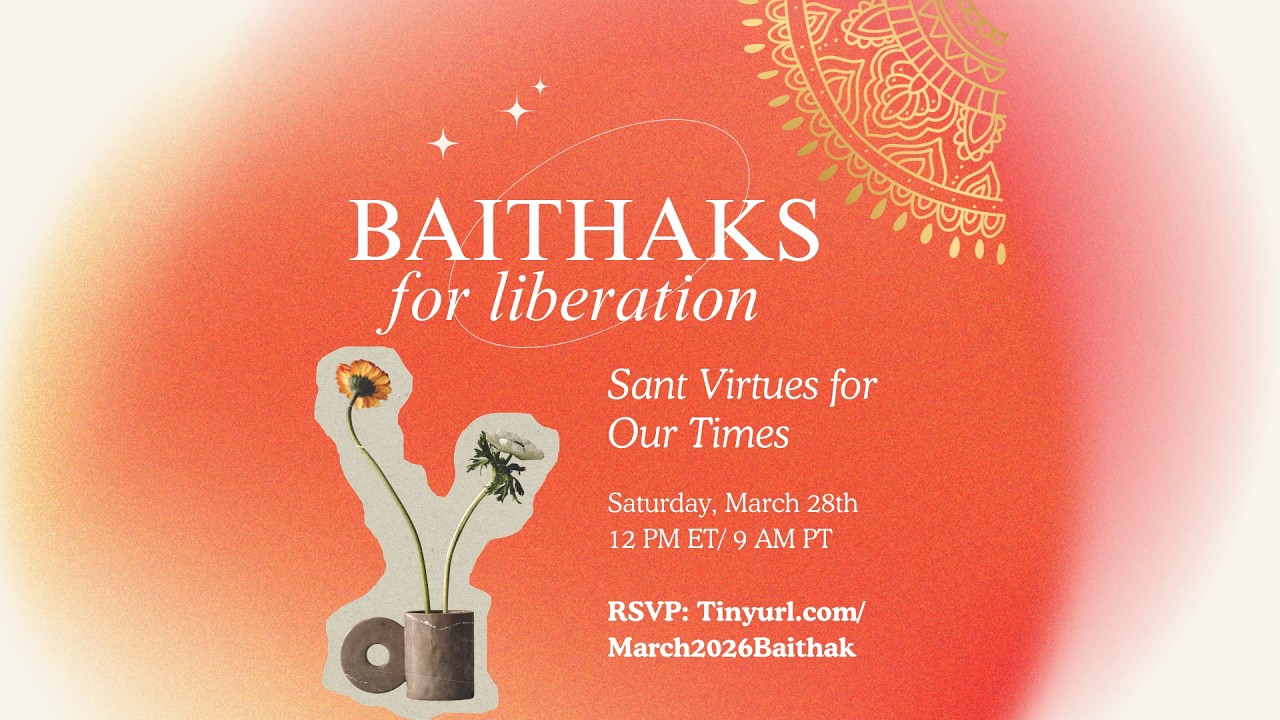 Baithak conversation with Anantanand Rambachan about The Way of the Sant: Virtues for All Humanity