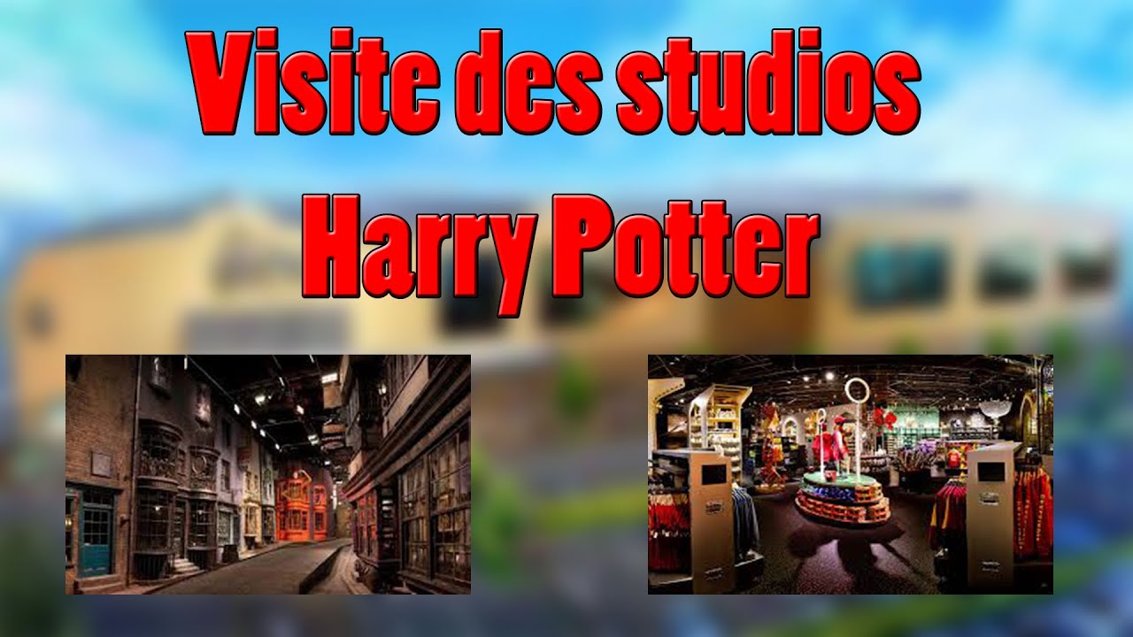 Visite des studios Harry Potter ! :)