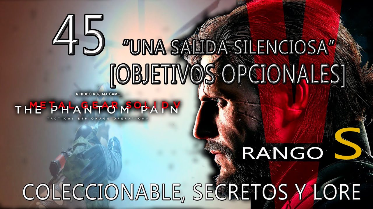 MGS V: The PHANTOM PAIN | 45 