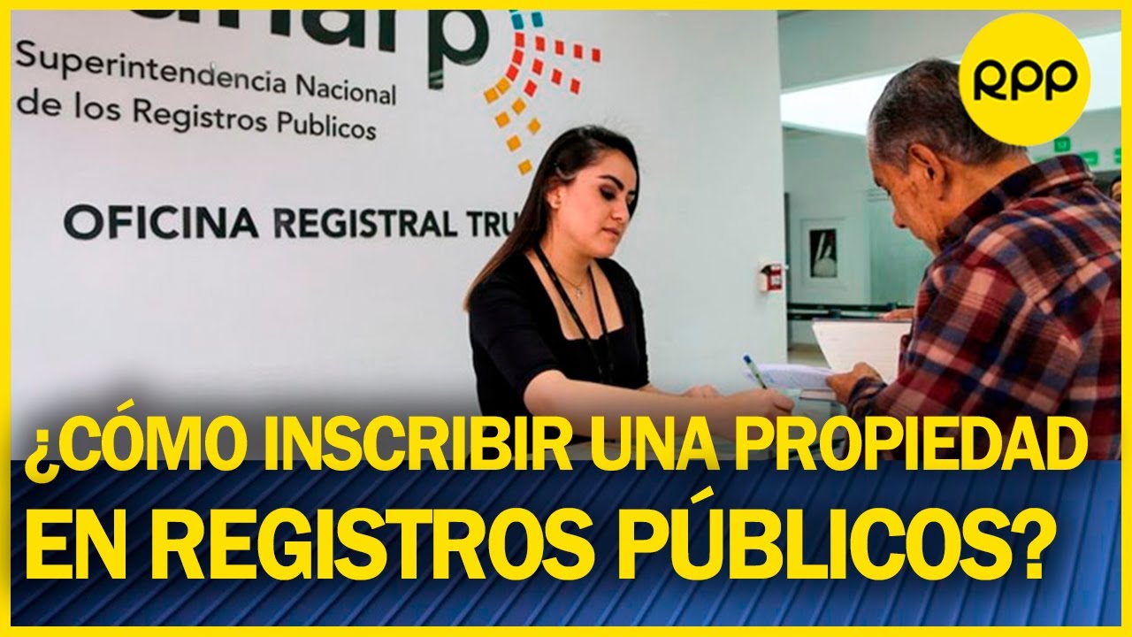 ¿Cómo inscribir una compra o propiedad familiar en registros públicos?