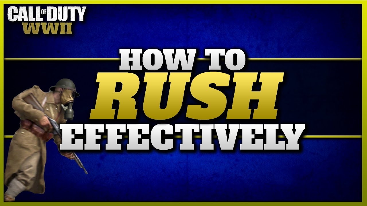 How To Rush Effectively in CoD WW2!