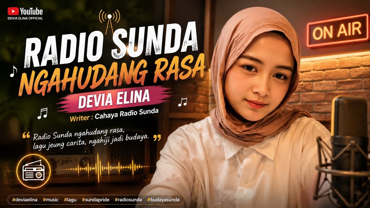 RADIO SUNDA NGAHUDANG RASA - DEVIA ELINA  | Writer  : Cahaya Radio Sunda #deviaelina ##music #lagu