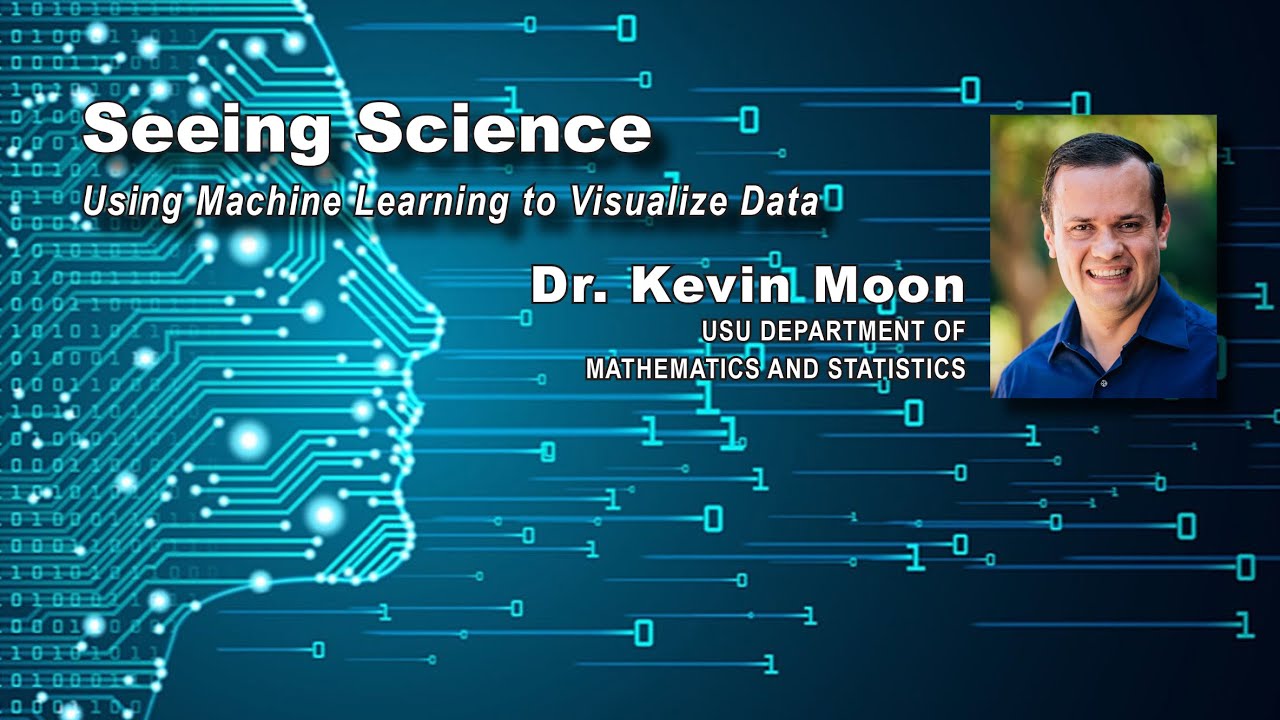 Science Unwrapped:Seeing Science Using Machine Learning to Visualize Data