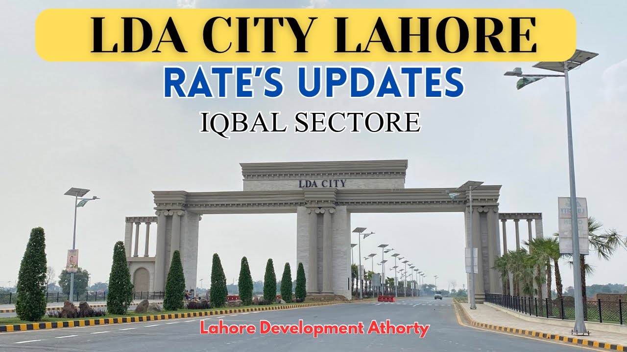 IQBAL Sector LDA CITY | Plots Rates & Invesment Quide Lahore