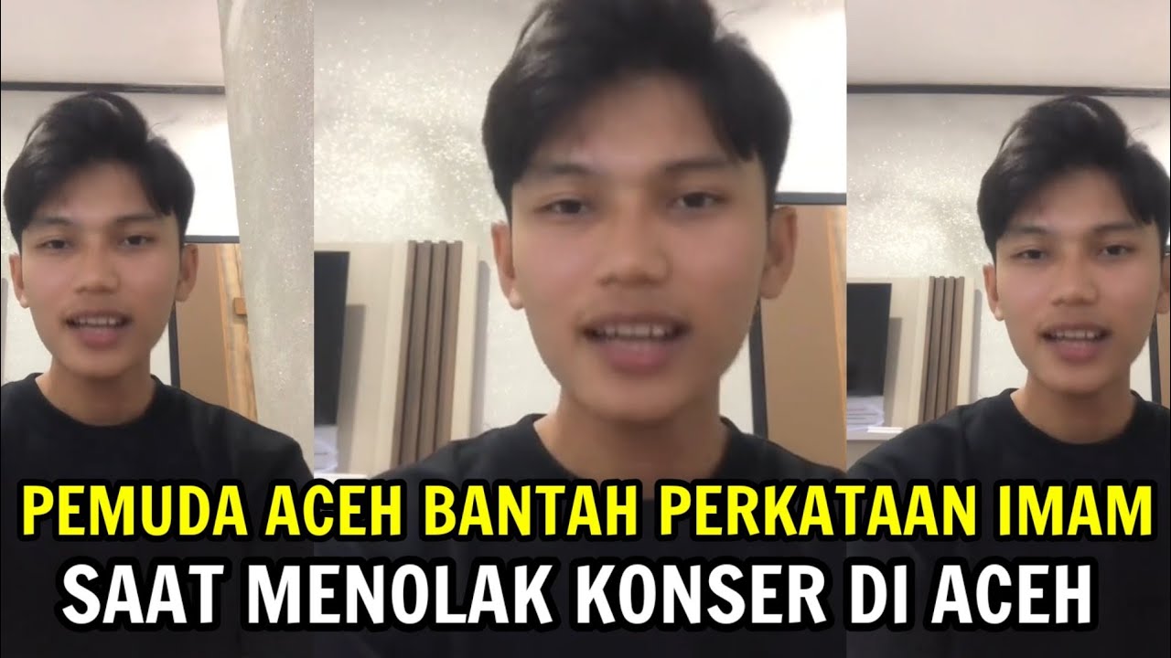 PEMUDA ACEH BANTAH PERKATAAN IMAM || SAAT MENOLAK KONSER DI ACEH
