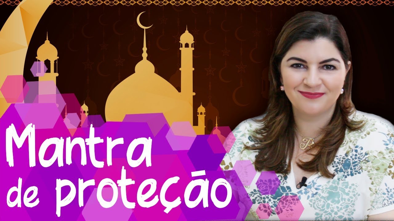 MANTRA PODEROSO DE PROTEÇÃO (PARA DISSIPAR TODO O MAL) | CA #72