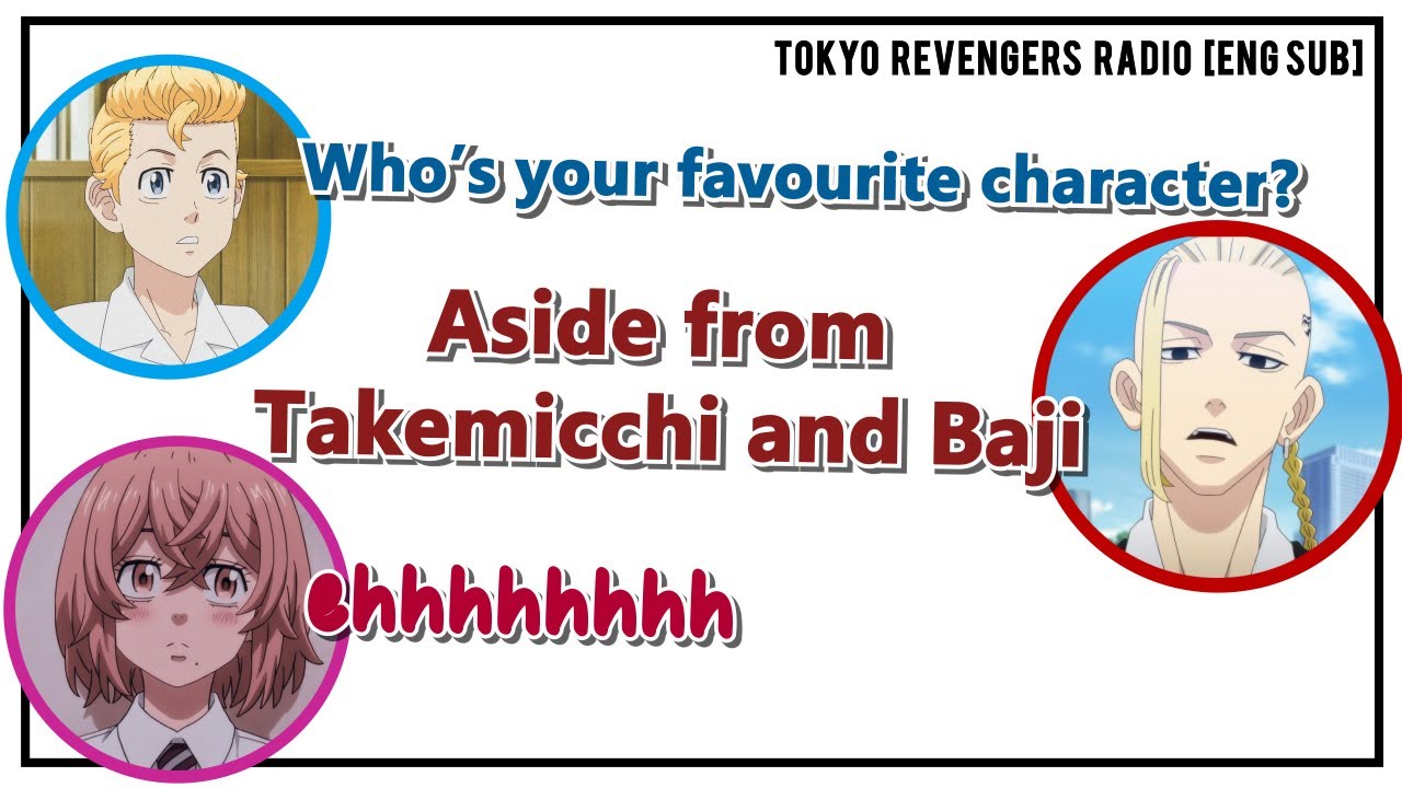 [Eng sub] Tokyo Revengers Radio: Waki Azumi (Hina's VA)'s favourite character and jealous Draken