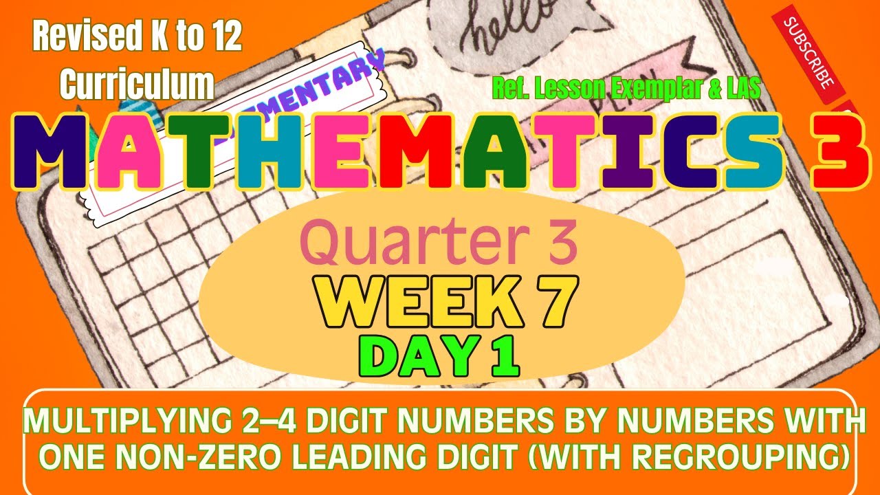 Grade 3 Math Q3 W7 D1 | Multiplying 2&ndash;4 Digit Numbers by Numbers With One Non-Zero Leading Digit