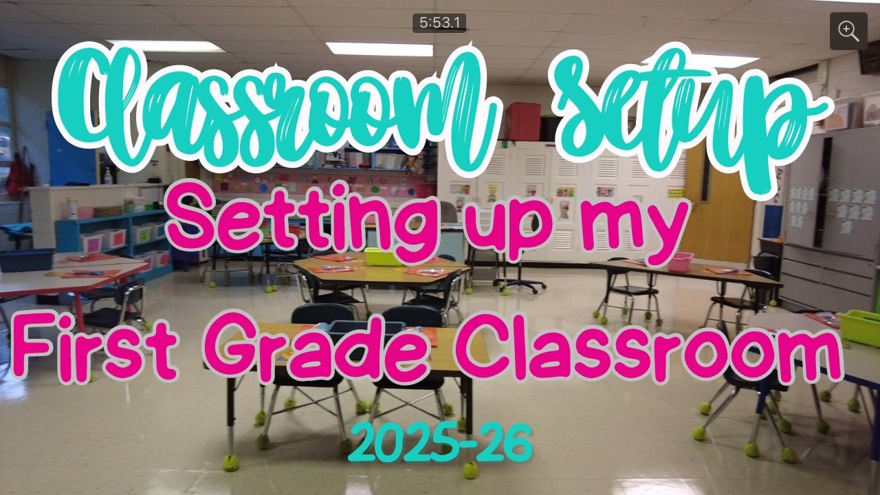 First Grade Classroom Set up 2025