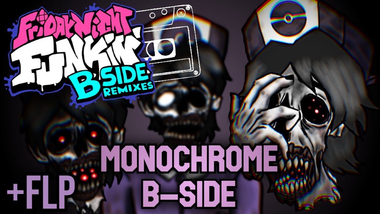 Monochrome [B-Side Remix] +FLP