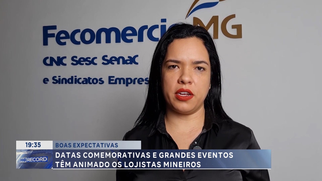 Boas expectativas: Datas e eventos animam lojistas mineiros.