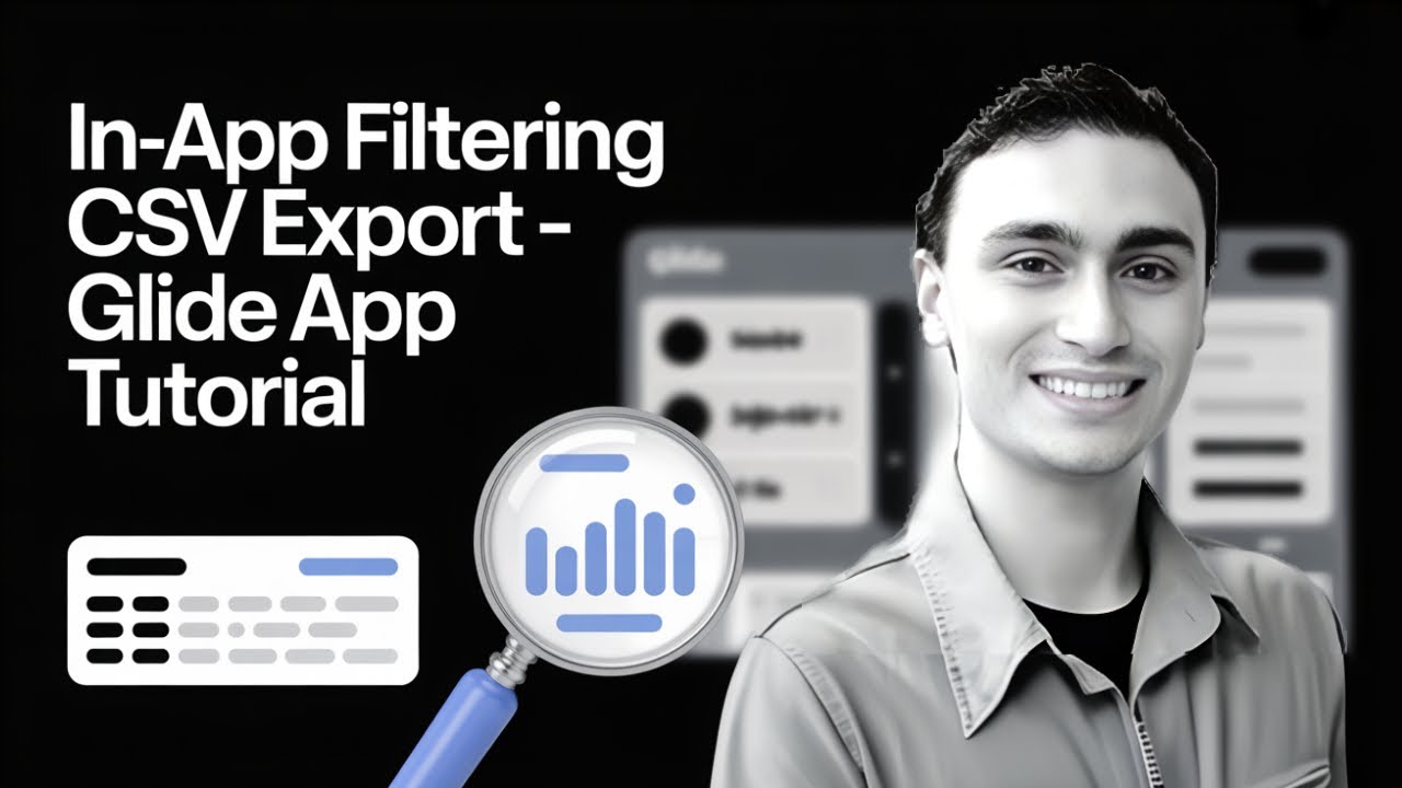 In App Filtering CSV Export &mdash; Glide App Tutorial