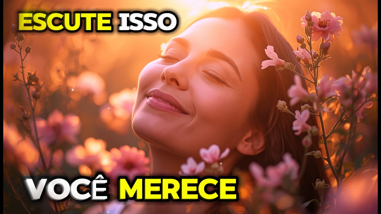 Músicas para Autoestima e Amor Próprio — Você É Suficiente e Merece Ser Feliz ✨