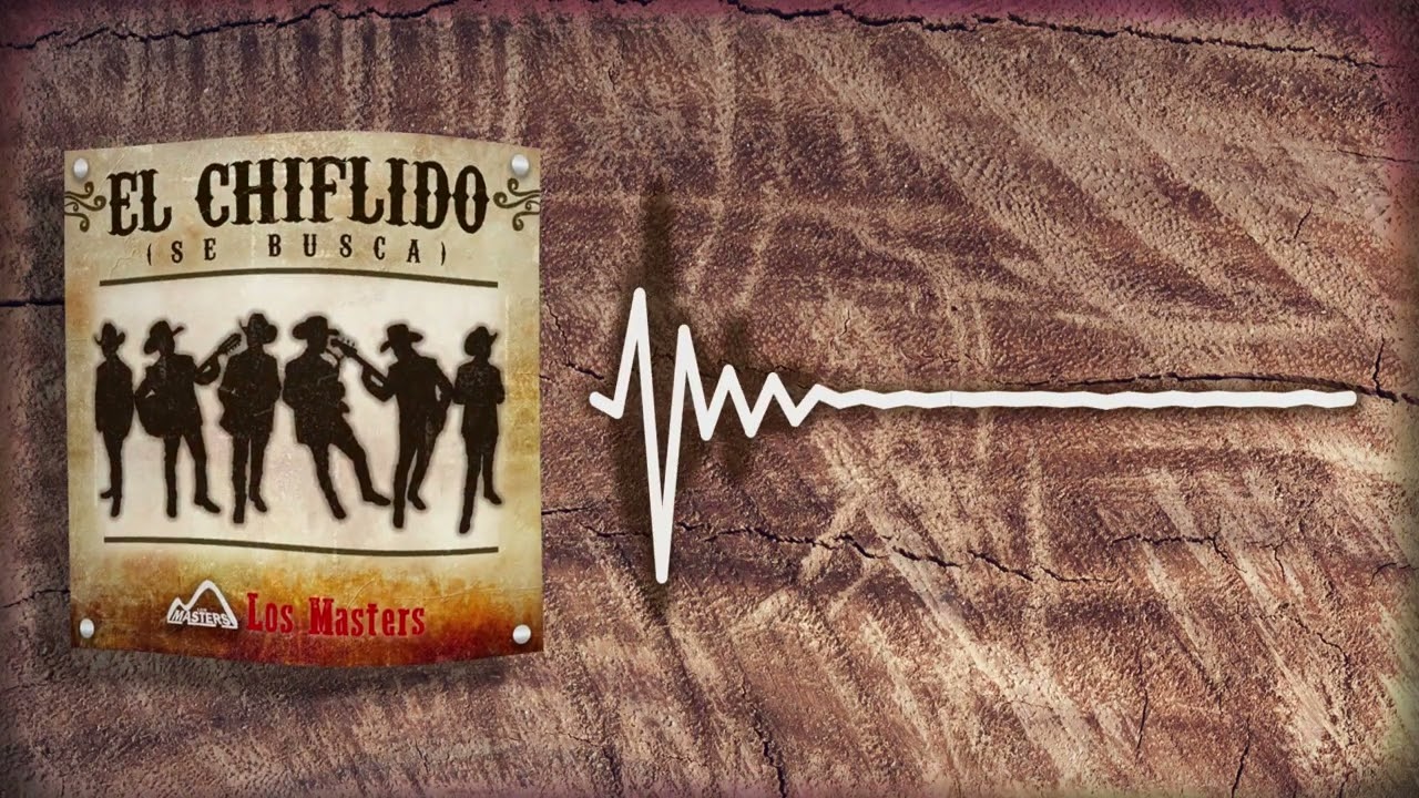 Los Masters - El Chiflido (Se Busca) (Audio)