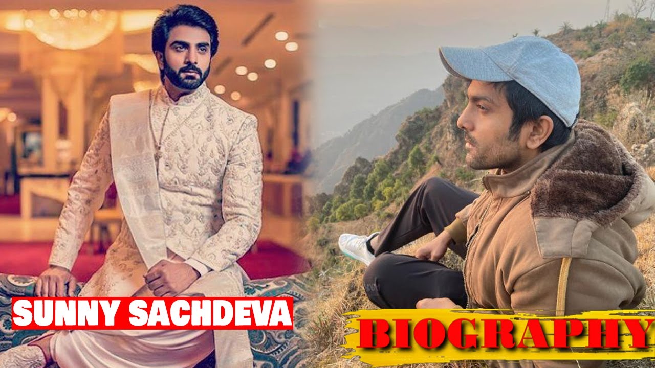 SOO SHORT : Sunny Sachdeva || Biography || Lifestyle || Family || Affair ||  Career || Serials