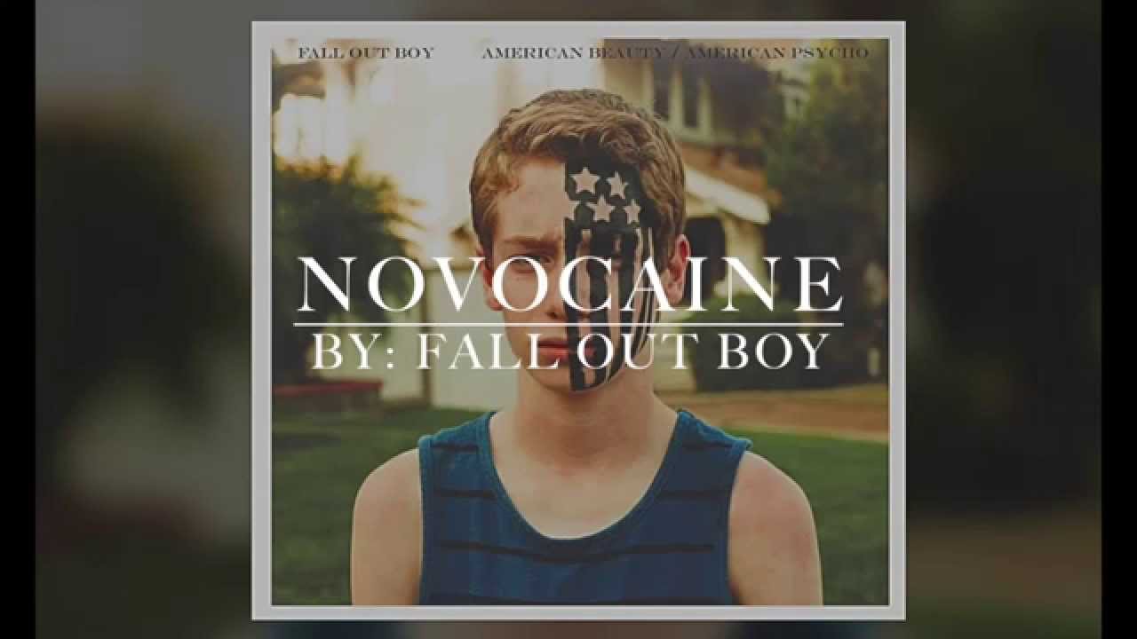 Novocaine Lyric By: Fall Out Boy