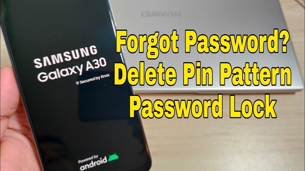 Forgot Password? Samsung Galaxy A30 (SM-A305F), Unlock pattern, pin, password lock.