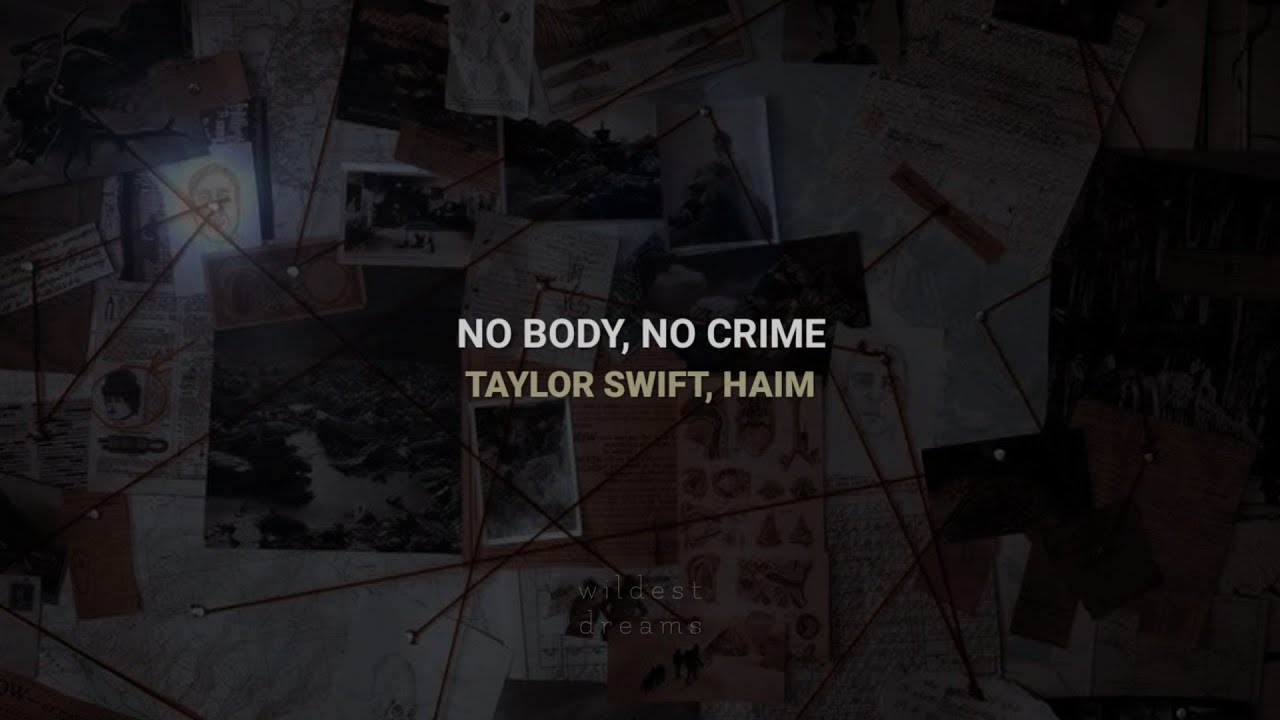Taylor Swift, HAIM - no body, no crime | Espa&ntilde;ol & English