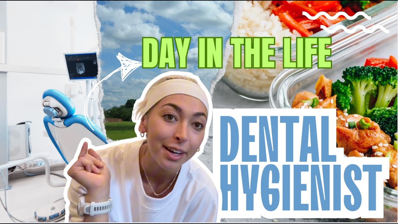 DAY IN THE LIFE OF A DENTAL HYGIENIST