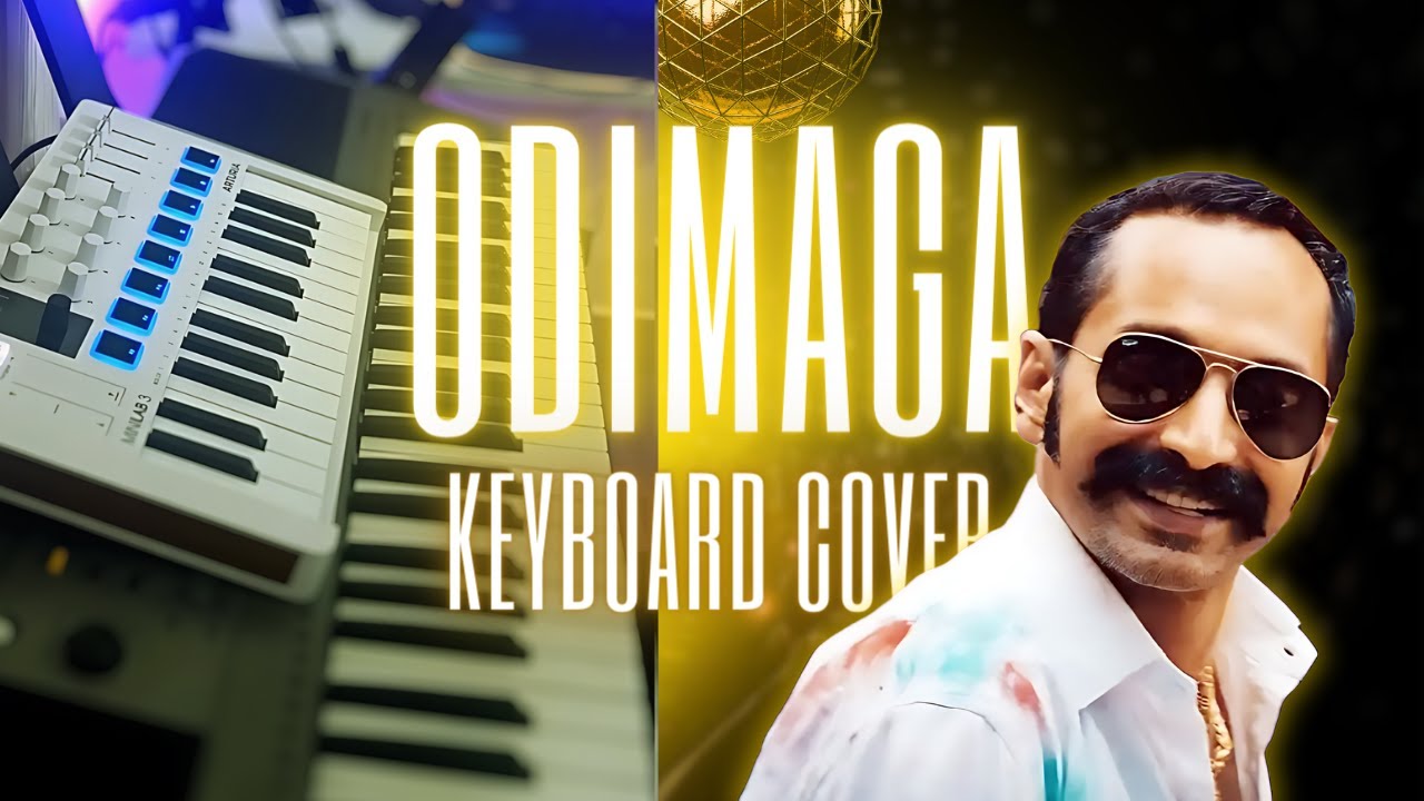 Odimaga - Keyboard Cover by Allan | AAVESHAM | FAFAA | JITHU | SUSHIN SHYAM​⁠@thinkmusicofficial